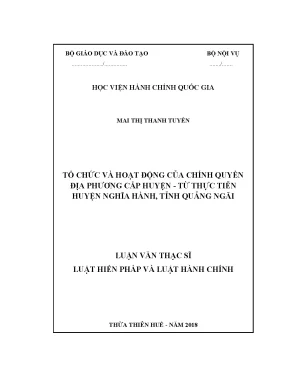 Luận văn thạc sĩ tổ chức và hoạt động của chính quyền địa phương cấp huyện từ thực tiễn huyện nghĩa hành tỉnh quảng ngãi