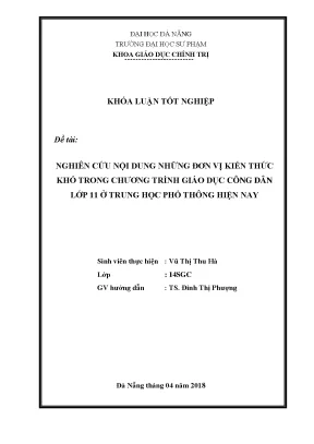 Luận văn tốt nghiệp nghiên cứu nội dung những đơn vị kiến thức khó trong chương trình giáo dục công dân lớp 11 ở trung học phổ thông hiện nay