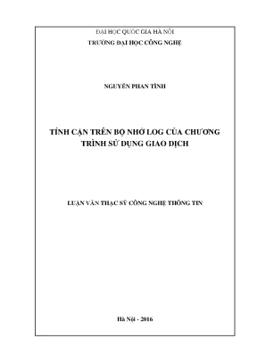 Luận văn thạc sĩ tính cận trên bộ nhớ log của chương trình sử dụng giao dịch luận văn ths máy tính 60 48 01