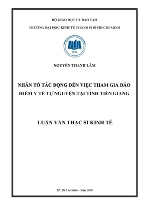 Luận văn thạc sĩ nhân tố tác động đến việc tham gia bảo hiểm y tế tự nguyện tại tỉnh tiền giang