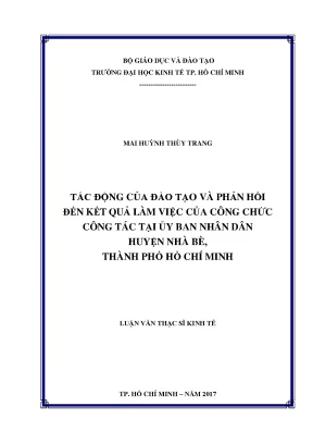 Luận văn thạc sĩ tác động của đào tạo và thông tin phản hồi đến kết quả làm việc của công chức công tác tại ủy ban nhân dân huyện nhà bè tp hcm