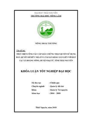 Luận văn tốt nghiệp thực hiện công tác cấp giấy chứng nhận quyền sử dụng đất quyền sở hữu nhà ở và tài sản khác gắn liền với đất tại xã hoàng nông huyện đại từ tỉnh thái nguyên