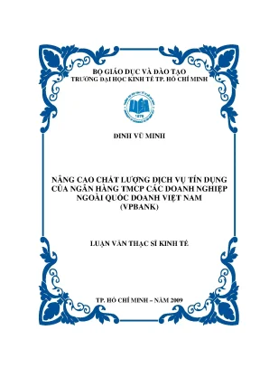 Luận văn thạc sĩ nâng cao chất lượng dịch vụ tín dụng của ngân hàng tmcp các doanh nghiệp ngoài quốc doanh việt nam vpbank luận văn thạc sĩ