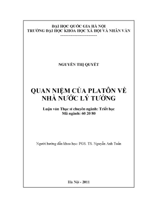 Luận văn thạc sĩ quan niệm của platôn về nhà nước lý tưởng