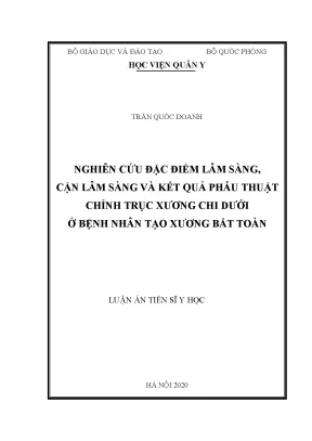Luận án tiến sĩ nghiên cứu đặc điểm lâm sàng cận lâm sàng và kết quả phẫu thuật chỉnh trục xương chi dưới ở bệnh nhân tạo xương bất toàn