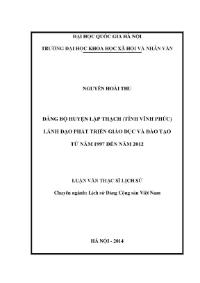 Luận văn thạc sĩ đảng bộ huyện lập thạch tỉnh vĩnh phúc lãnh đạo phát triển giáo dục và đào tạo từ năm 1997 đến năm 2012