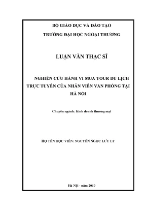 Luận văn thạc sĩ nghiên cứu hành vi mua tour du lịch trực tuyến của nhân viên văn phòng tại hà nội