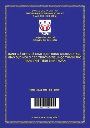 Luận văn thạc sĩ hcmute đánh giá kết quả giáo dục trong chương trình giáo dục mới ở các trường tiểu học thành phố phan thiết tỉnh bình thuận