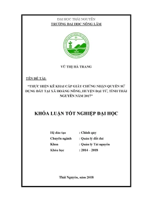 Luận văn tốt nghiệp thực hiện kê khai cấp giấy chúng nhận quyền sử dụng đất tại xã hoàng nông huyện đại từ tỉnh thái nguyên