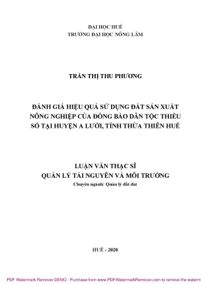 Luận văn thạc sĩ đánh giá hiệu quả sử dụng đất sản xuất nông nghiệp của đồng bào dân tộc thiểu số tại huyện a lưới tỉnh thừa thiên huế
