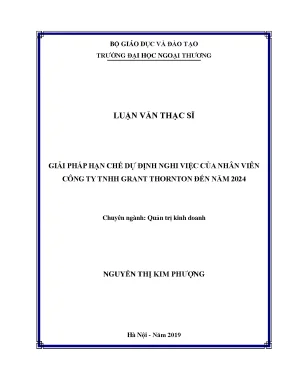 Luận văn thạc sĩ giải pháp hạn chế dự định nghỉ việc của nhân viên công ty tnhh grant thornton việt nam đến năm 2024
