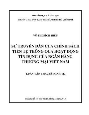Luận văn thạc sĩ sự truyền dẫn của chính sách tiền tệ thông qua hoạt động tín dụng của ngân hàng thương mại việt nam