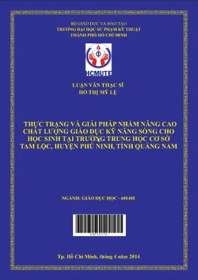 Luận văn thạc sĩ hcmute thực trạng và giải pháp nhằm nâng cao chất luợng giáo dục kỹ năng sống cho học sinh tại trường trung học cơ sở tam lộc huyện phú ninh tỉnh quảng nam