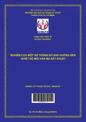 Luận văn thạc sĩ hcmute nghiên cứu một số thông số ảnh hưởng đến nhiệt độ mối hàn ma sát khuấy