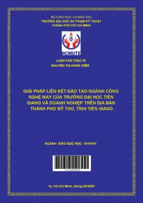 Luận văn thạc sĩ hcmute giải pháp liên kết đào tạo ngành công nghệ may trường đại học tiền giang và doanh nghiệp trên địa bàn thành phố mỹ tho tỉnh tiền giang