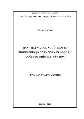 Luận văn thạc sĩ mảnh đất và con người nam bộ trong truyện ngắn nguyễn ngọc tư dưới góc nhìn địa văn hóa