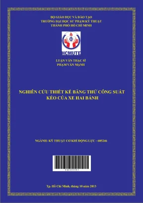 Luận văn thạc sĩ hcmute nghiên cứu thiết kế băng thử công suất kéo của xe hai bánh