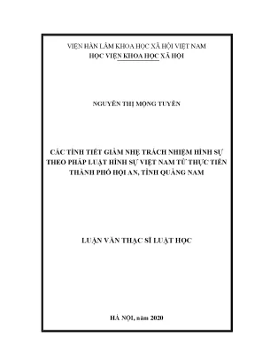 Luận án tiến sĩ các tình tiết giảm nhẹ trách nhiệm hình sự theo pháp luật hình sự việt nam từ thực tiễn thành phố hội an tỉnh quảng nam