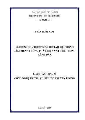 Luận văn thạc sĩ nguyên cứu thiết kế chế tạo hệ thống cảm biến vi lỏng phát hiện vật thể trong kênh dẫn luận văn ths kỹ thuật điện điện tử và viễn thông 85103