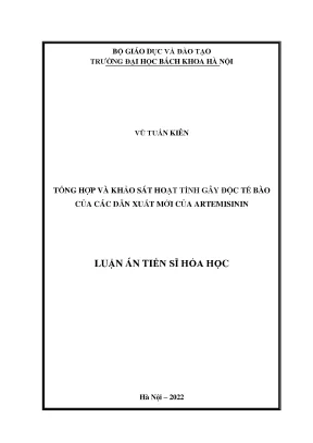 Luận án tiến sĩ tổng hợp và khảo sát hoạt tính gây độc tế bào của các dẫn xuất mới của artemisinin