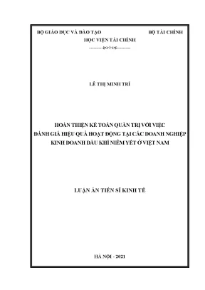 Luận án tiến sĩ hoàn thiện kế toán quản trị với việc đánh giá hiệu quả hoạt động tại các doanh nghiệp kinh doanh dầu khí niêm yết ở việt nam