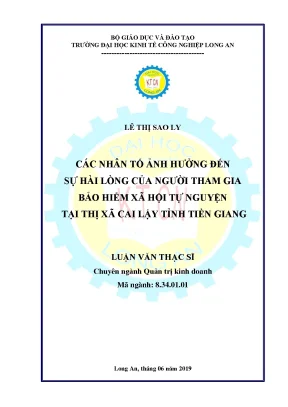 Luận văn thạc sĩ các nhân tố ảnh hưởng đến sự hài lòng của người tham gia bảo hiểm xã hội tự nguyện tại thị xã cai lậy tỉnh tiền giang