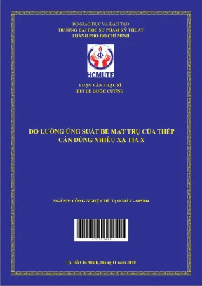 Luận văn thạc sĩ hcmute đo lường ứng suất bề mặt trụ của thép cán dùng nhiễu xạ tia x