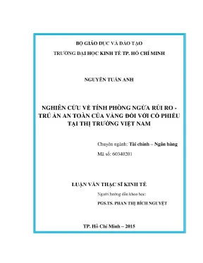 Luận văn thạc sĩ nghiên cứu về tính phòng ngừa rủi ro trú ẩn an toàn của vàng đối với cổ phiếu tại thị trường việt nam