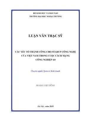 Luận văn thạc sĩ các yếu tố thành công cho startup công nghệ của việt nam trong cuộc cách mạng công nghiệp 4 0