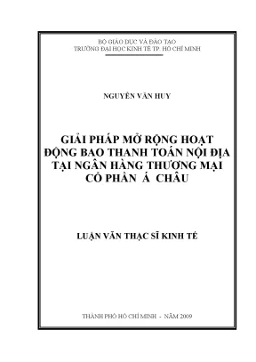 Luận văn thạc sĩ giải pháp mở rộng hoạt động bao thanh toán nội địa tại ngân hàng thương cổ phần á châu luận văn thạc sĩ