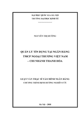 Luận văn thạc sĩ quản lý tín dụng tại ngân hàng tmcp ngoại thương việt nam chi nhánh thanh hóa