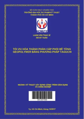Luận văn thạc sĩ hcmute tối ưu hóa thành phần cấp phối bê tông geopolymer bằng phương pháp taguchi
