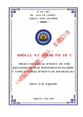 Luận văn tốt nghiệp tìm hiểu công tác kiểm toán nợ phải thu khách hàng trong kiểm toán báo cáo tài chính tại công ty tnhh kiểm toán và thẩm định giá afa