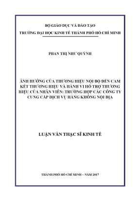 Luận văn thạc sĩ ảnh hưởng của thương hiệu nội bộ đến cam kết thương hiệu và hành vi hỗ trợ thương hiệu của nhân viên trường hợp các công ty cung cấp dịch vụ hàng không nội địa