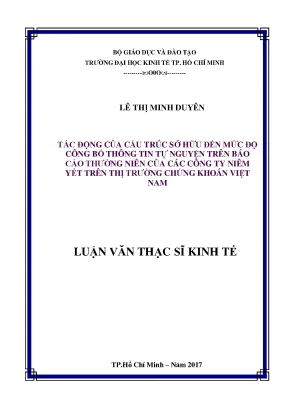 Luận văn thạc sĩ tác động của cấu trúc sở hữu đến mức độ công bố thông tin tự nguyện trên báo cáo thường niên của các công ty niêm yết trên thị trường chứng khoán việt nam