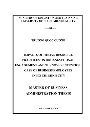Luận văn thạc sĩ impacts of human resource practices on organizational engagement and turnover intention case of business employees in ho chi minh city