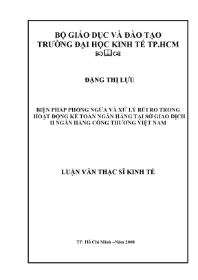Luận văn thạc sĩ biện pháp phòng ngừa và xử lý rủi ro trong hoạt động kế toán ngân hàng tại sở giao dịch ngân hàng công thương việt nam luận văn thạc sĩ