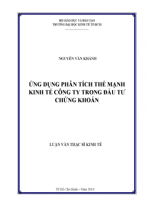 Luận văn thạc sĩ ứng dụng phân tích thế mạnh kinh tế công ty trong đầu tư chứng khoán luận văn thạc sĩ