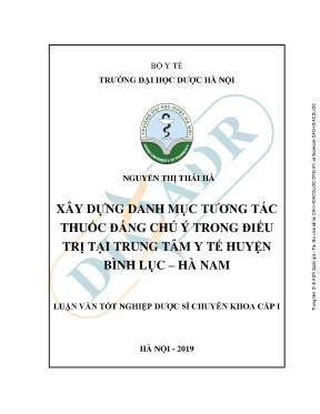 Luận án tiến sĩ xây dựng danh mục tương tác thuốc đáng chú ý trong điều trị tại trung tâm y tế huyện bình lục hà nam