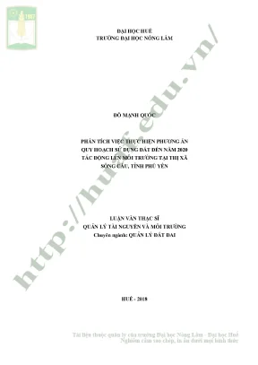 Luận văn thạc sĩ phân tích việc thực hiện thực hiện phương án quy hoạch sử dụng đất đến năm 2020 tác động lên môi trường tại thị xã sông cầu tỉnh phú yên