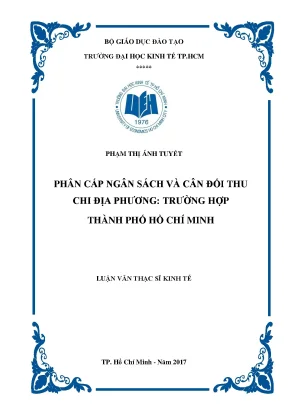 Luận văn thạc sĩ phân cấp ngân sách và cân đối thu chi địa phương trường hợp thành phố hồ chí minh