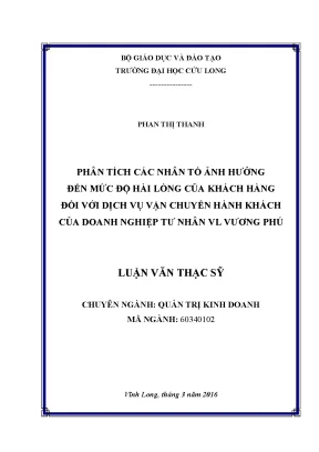 Luận văn thạc sĩ phân tích các nhân tố ảnh hưởng đến mức độ hài lòng của khách hàng đối với dịch vụ của doanh nghiệp tư nhân vl vương phú