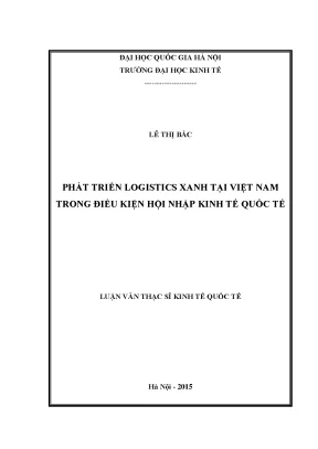Luận văn thạc sĩ phát triển logistics xanh tại việt nam trong điều kiện hội nhập kinh tế quốc tế