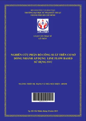 Luận văn thạc sĩ hcmute nghiên cứu phân bố công suất trên cơ sở dòng nhánh áp dụng line flow based sử dụng svc