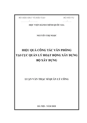 Luận văn thạc sĩ hiệu quả công tác văn phòng tại cục quản lý hoạt động xây dựng bộ xây dựng