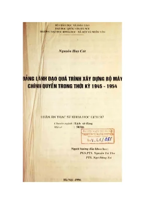 Luận văn thạc sĩ đảng lãnh đạo quá trình xây dựng bộ máy chính quyền trong thời kỳ 1945 1954