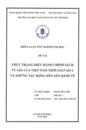 Luận văn thạc sĩ thực trạng điều hành chính sách tỷ giá của việt nam thời gian qua và những tác động đến nền kinh tế