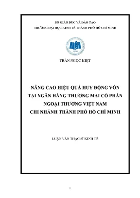 Luận văn thạc sĩ nâng cao hiệu quả huy động vốn tại ngân hàng thương mại cổ phần ngoại thương việt nam chi nhánh tphcm luận văn thạc sĩ
