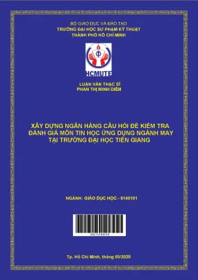 Luận văn thạc sĩ hcmute xây dựng ngân hàng câu hỏi để kiểm tra đánh giá môn tin học ứng dụng ngành may tại trường đại học tiền giang