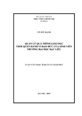 Luận văn thạc sĩ quản lý quá trình giáo dục thói quen hành vi đạo đức của sinh viên trường đại học bạc liêu